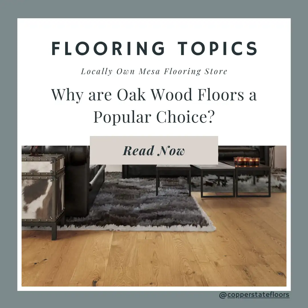 Why are Oak Wood Floors a Popular Choice?