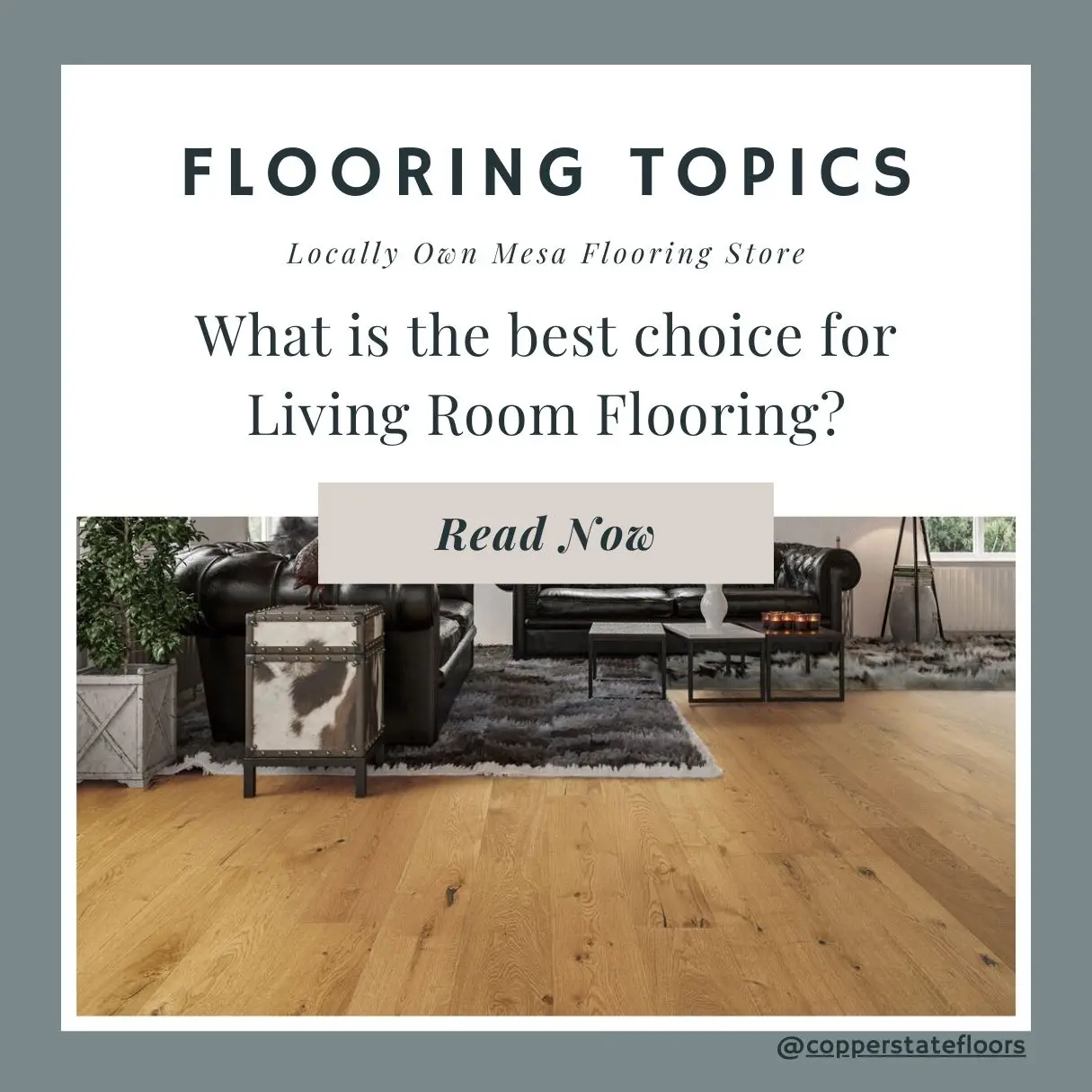 What is the best choice for Living Room Flooring?