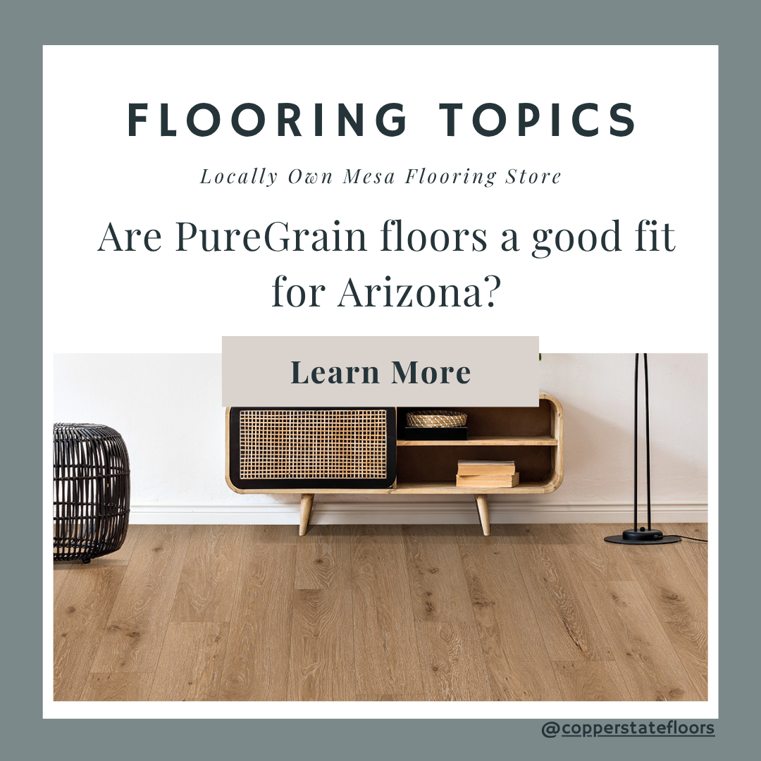 PureGrain® (also known as PureGrain High-Def™ or HD) from Engineered Floors is a top-quality luxury vinyl plank collection designed for Arizona homeowners.